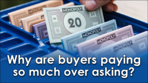 Read more about the article Why are buyers paying so much over asking?