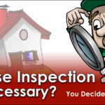 Is a Home Inspection necessary?