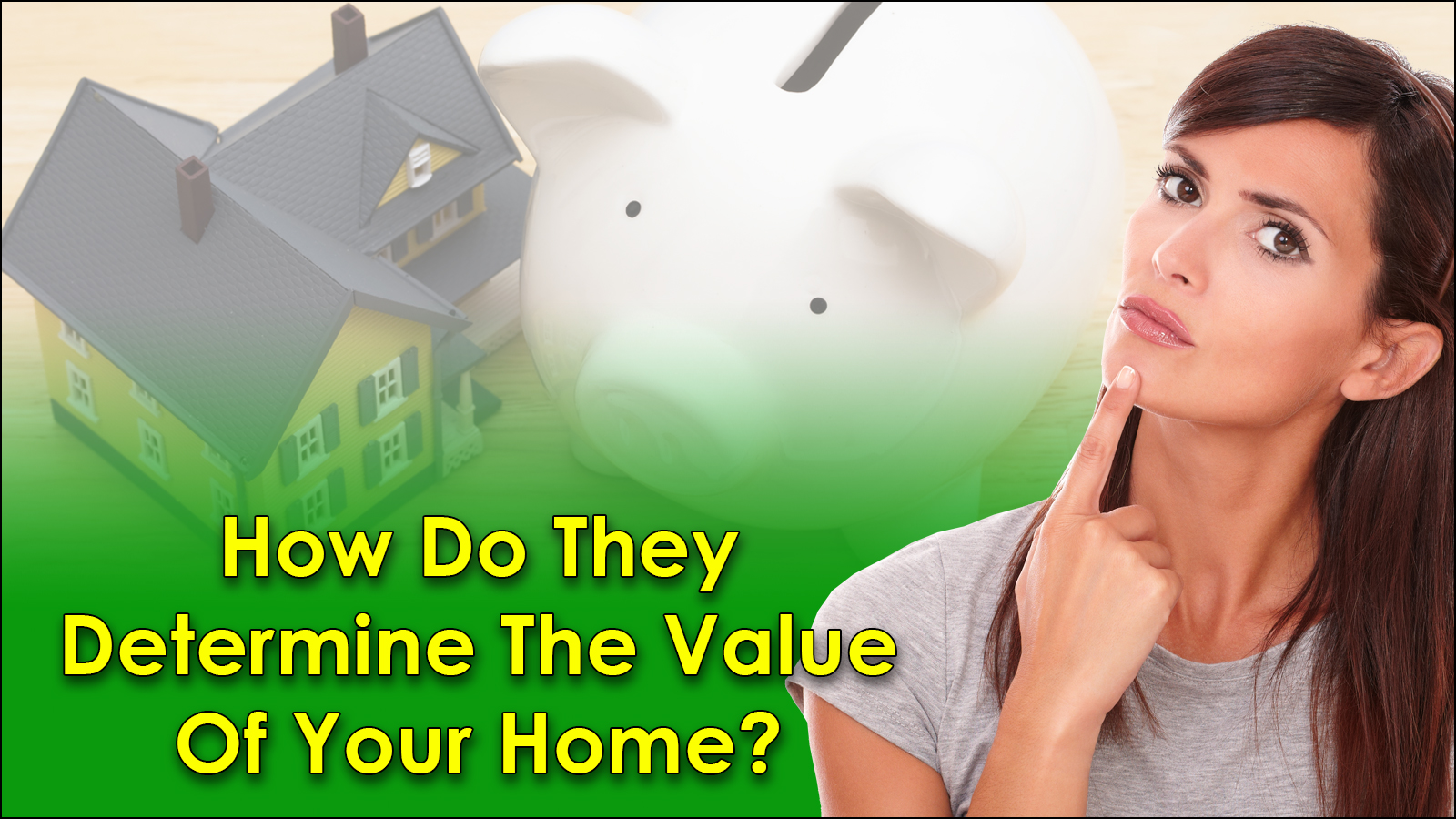 Read more about the article How Do They Determine The Value Of Your Home?