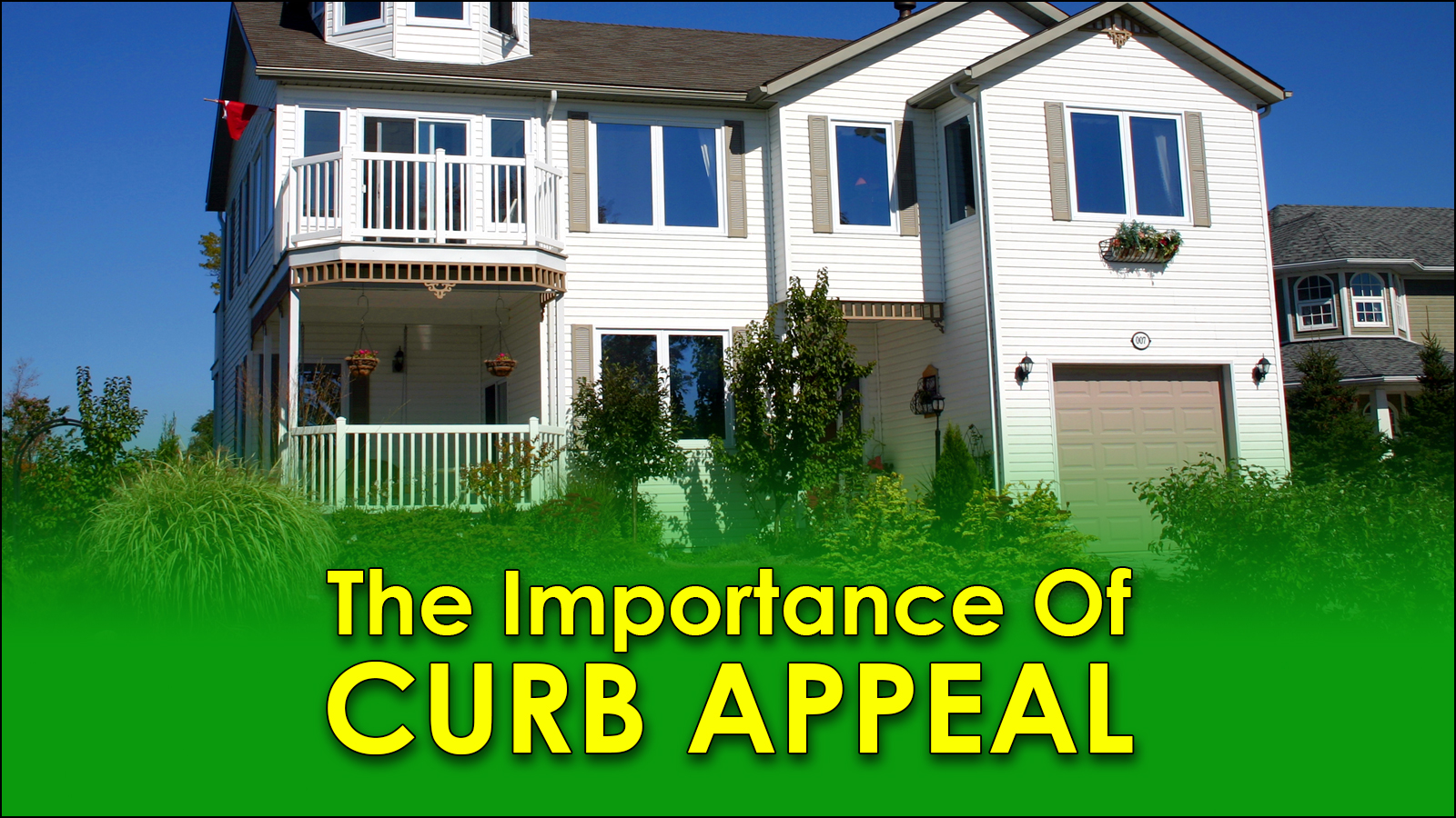 You are currently viewing The Importance Of Curb Appeal