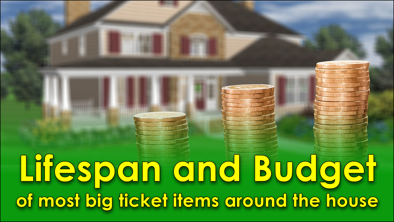 You are currently viewing Lifespan and budget of most big ticket items around the house