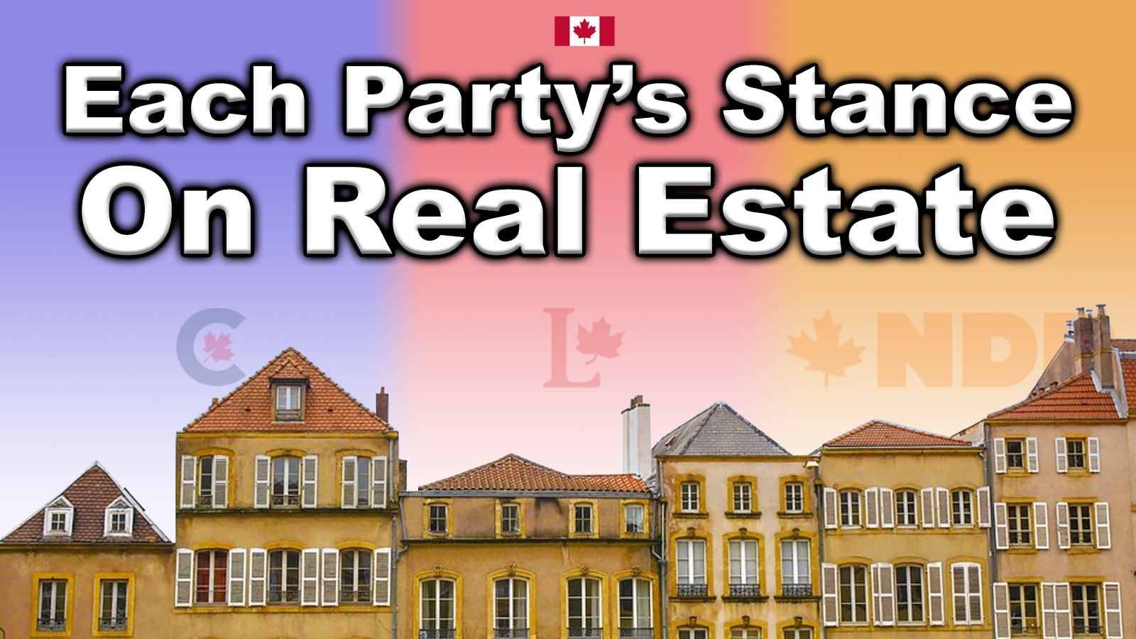 You are currently viewing Each Party’s Stance On Real Estate