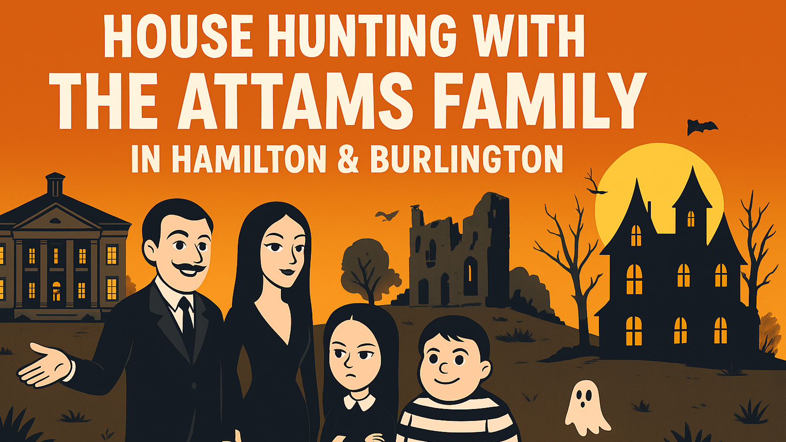 Read more about the article House Hunting with the Attams Family in Hamilton & Burlington